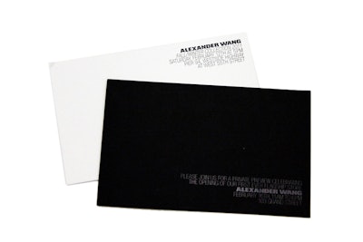 Although his brand is still relatively young, Alexander Wang projects an adult, professional tone that has earned him a strong reputation among editors and buyers. To complement his aesthetic, the designer’s show invitation consists of simple, clean, and stark thick white card stock with complementary white lettering. In contrast, a second invitation, for the opening of Wang’s new SoHo store, is all black.