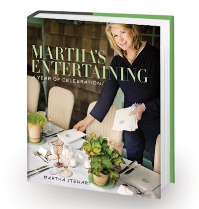 Martha Stewart's latest book, Martha’s Entertaining: A Year of Celebrations
