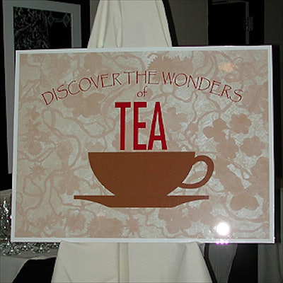 Signs designed by freelance artist Amy Drutman and printed by The Color Wheel Inc. greeted journalists attending a press event for the Tea Council of the USA.