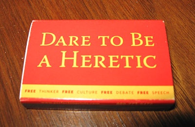 On the small academic press front, the University of Minnesota Presscharmed with a box of matches advising, 'Dare to Be a Heretic.' Honorable mention goes to the University of Nebraska Press (publishers of Bison Books) for its bison-shaped cookie cutters.
