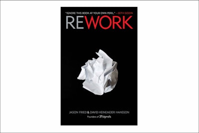'Rework' by Jason Fried and David Heinemeir Hansson