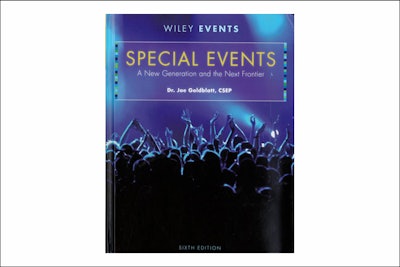 'The Wiley Event Management Series' Special Events: A New Generation and the Next Frontier' by Joe Goldblatt