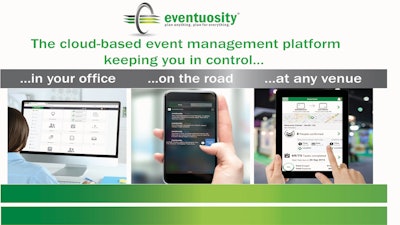 Eventuosity is cloud-based event management in the office, on the road, and at the venue.