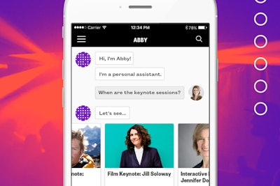 This year the SXSW Go mobile app added 'Abby,' a bot that provided real-time answers to attendees' questions submitted via text or voice command.