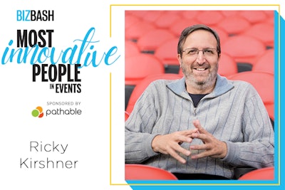 Most Innovative People in Events 2020: Ricky Kirshner, RK Productions