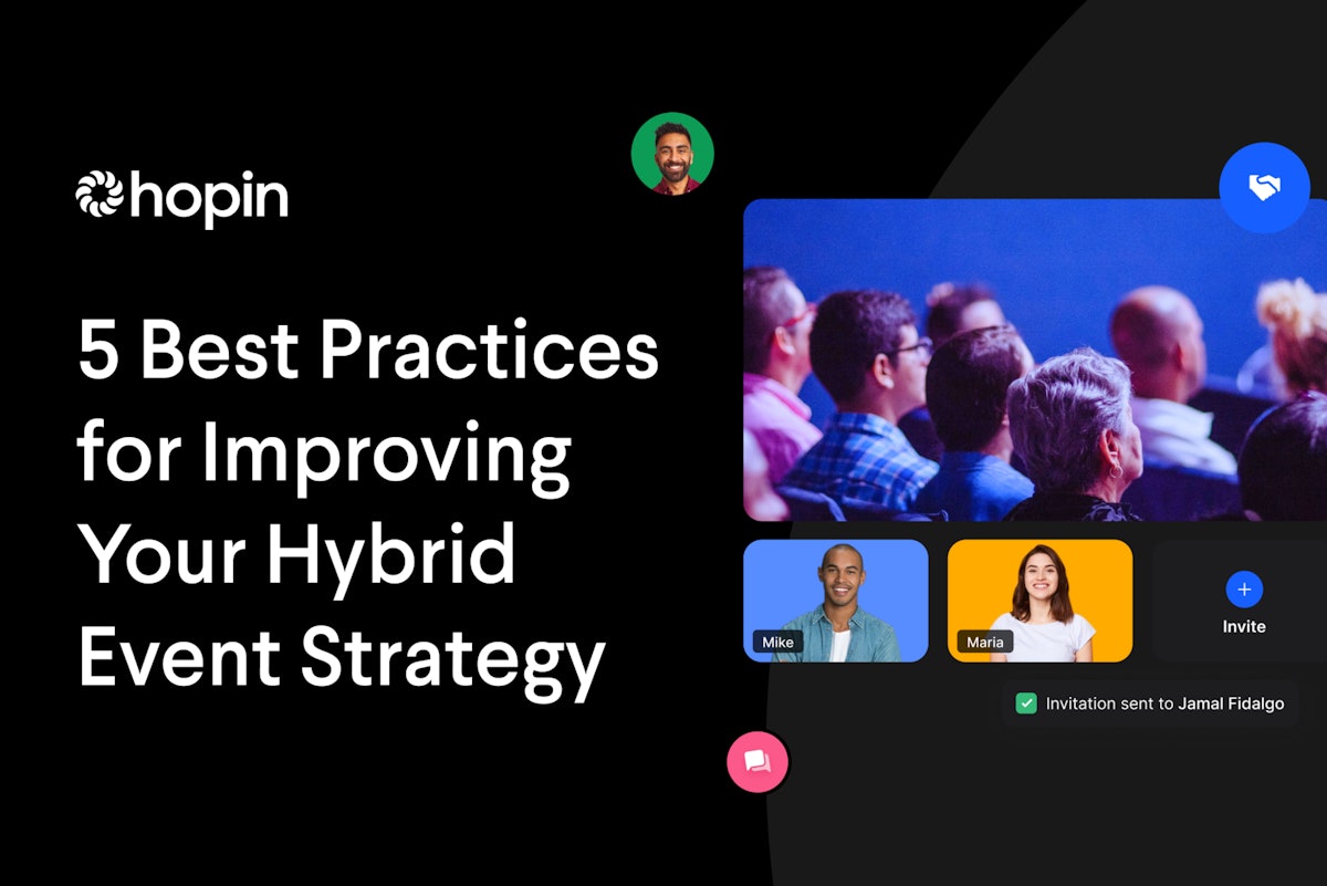 5 Best Practices for Improving Your Hybrid Event Strategy BizBash