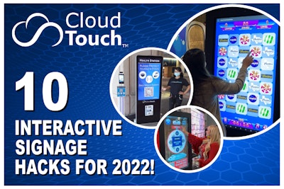 Cloud Touch Interactive Signage Hacks For 2022 700x467 1