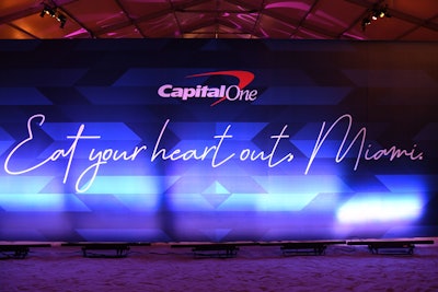 Capital One created signage that read “Eat your heart out, Miami” for its VIP lounge in the North Tent.