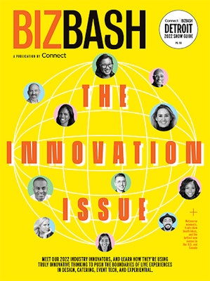 BizBash Magazine Fall 2022: The Innovation Issue