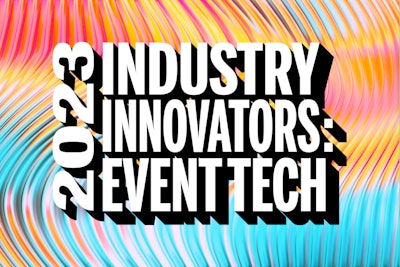 Industry Innovators 2023: Event Tech Experts