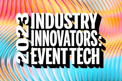 Industry Innovators 2023: Event Tech Experts | BizBash