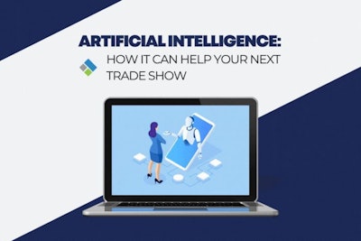 AI: How It Can Help Your Next Trade Show