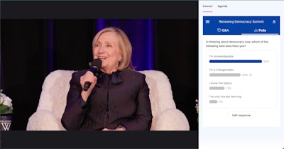 Shedler recently worked on a hybrid event featuring former Secretary of State Hillary Rodham Clinton, where live polling and a Q&A platform were available to both remote and on-site attendees.